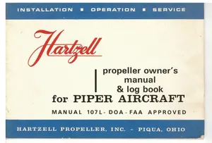 New Surplus Piper Aircraft Hartzell Propeller Owner's Manual & Log Book p/n 107L